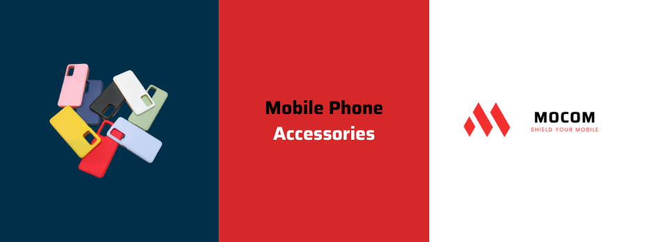 Mobile Phone Accessories